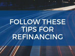 Follow-these-tips-for-refinancing